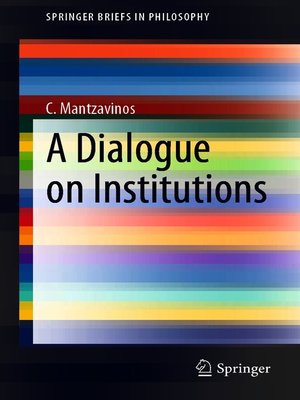 cover image of A Dialogue on Institutions